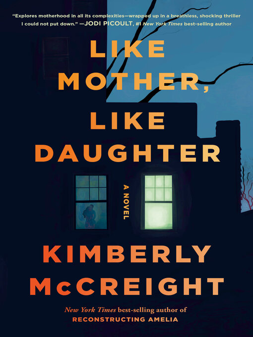 Title details for Like Mother, Like Daughter by Kimberly McCreight - Wait list